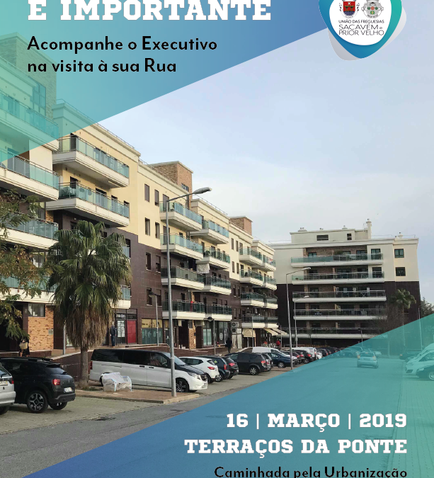 A SUA OPINIÃO É IMPORTANTE | URB. TERRAÇOS DA PONTE – 16 março 2019