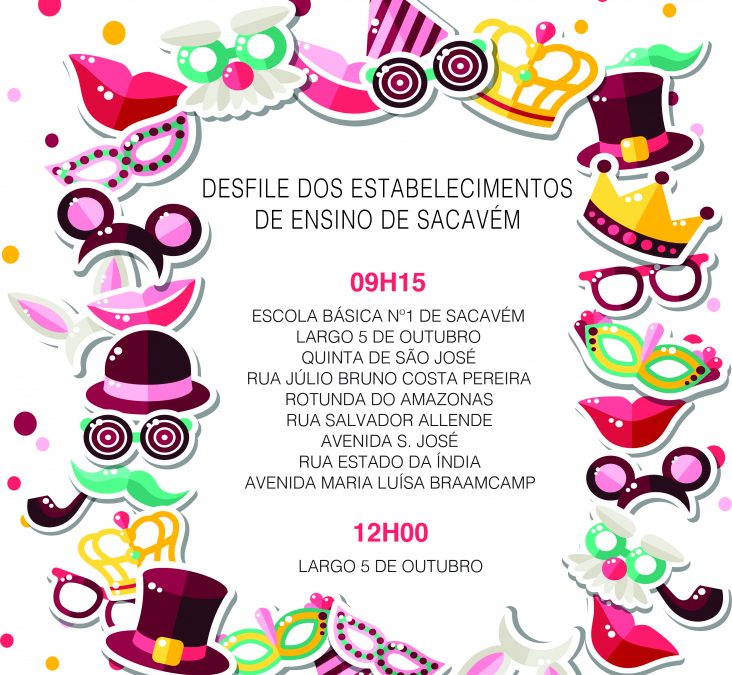 Carnaval de Sacavém – 9 Fevereiro 2018