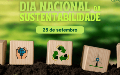 DIA NACIONAL DA SUSTENTABILIDADE | 25 DE SETEMBRO