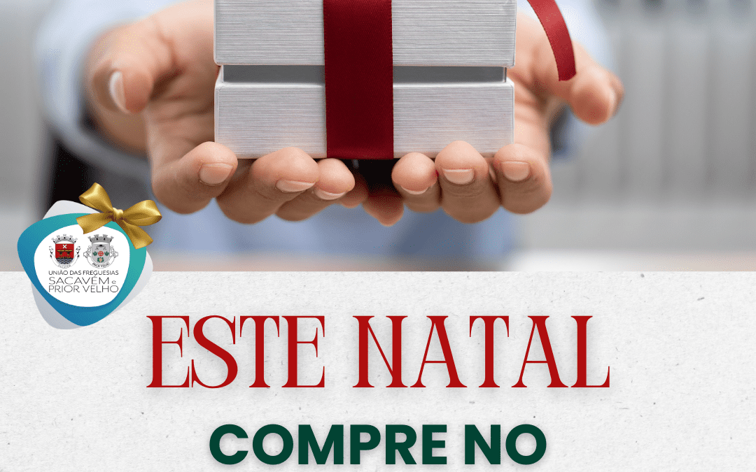 NATAL 2024 | COMPRE NO COMÉRCIO LOCAL