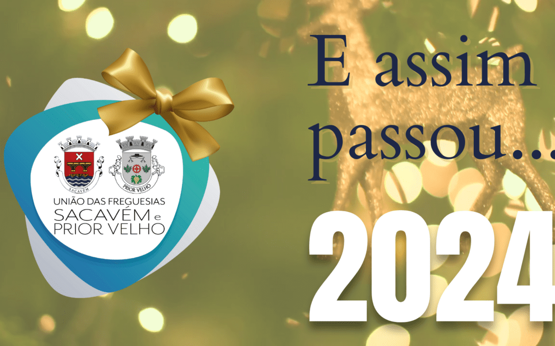 E ASSIM PASSOU…2024