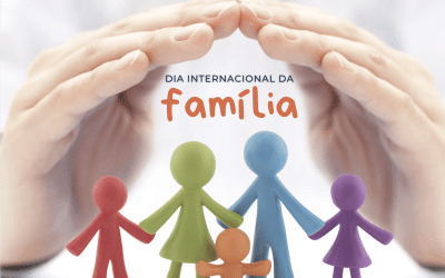 DIA INTERNACIONAL DA FAMÍLIA | 15 DE MAIO