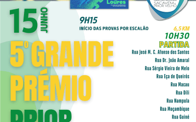 INSCRIÇOES ABERTAS | 5º GRANDE PRÉMIO DO PRIOR VELHO | 40º TROFÉU “CORRIDA DAS COLETIVIDADES DO CONCELHO DE LOURES” | 15 DE JUNHO