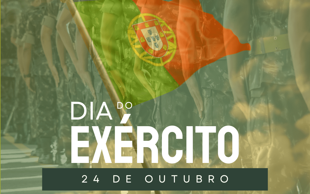 DIA DO EXÉRCITO | 24 DE OUTUBRO
