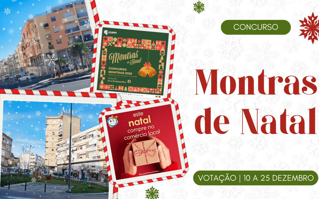 CONCURSO MONTRAS DE NATAL 2025 | VOTAÇÃO | SACAVÉM E PRIOR VELHO