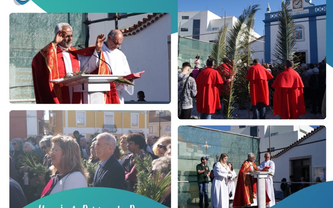 DECORREU | BENÇÃO DOS RAMOS | SEMANA SANTA | SACAVÉM