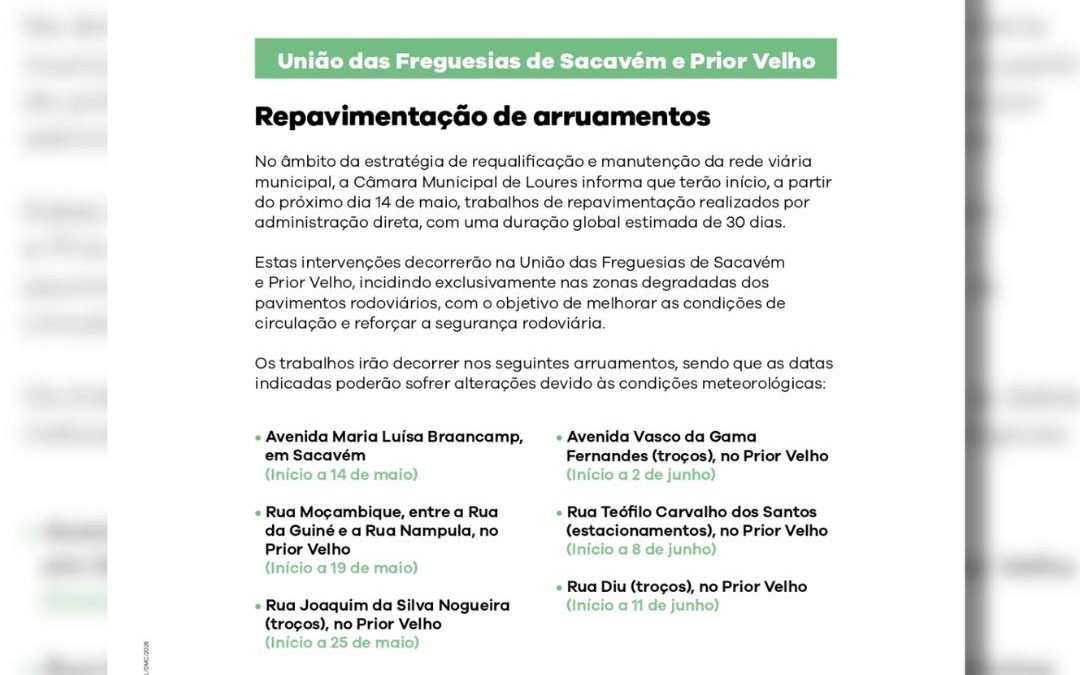 DIVULGAÇÃO | COMUNICADO | CÂMARA MUNICIPAL DE LOURES | REPAVIMENTAÇÃO DE ARRUAMENTOS | A PARTIR DE 14 DE MAIO | SACAVÉM E PRIOR VELHO