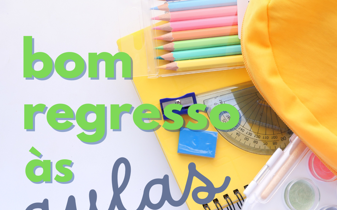 REGRESSO ÀS AULAS | ANO LETIVO 2026/2027