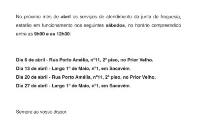 INFORMAÇÃO | SERVIÇOS DE ATENDIMENTO | SÁBADOS | MÊS ABRIL | SACAVÉM E PRIOR VELHO