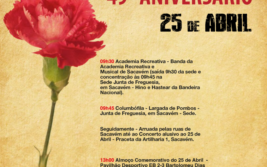 25 DE ABRIL COMEMORAÇÕES | 49º ANIVERSÁRIO