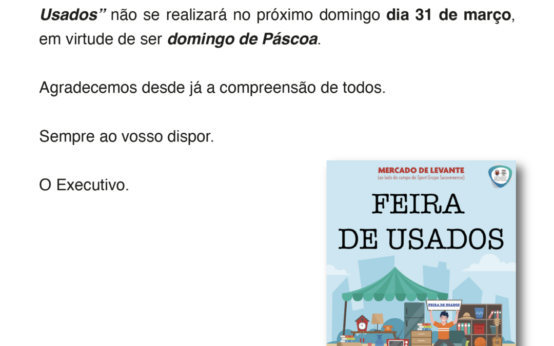 INFORMAÇÃO | FEIRA DE USADOS | 31 DE MARÇO | SACAVÉM