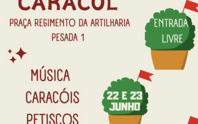 DIVULGAÇÃO | ARRAIAL DO CARACOL | 22 E 23 DE JUNHO | SACAVÉM