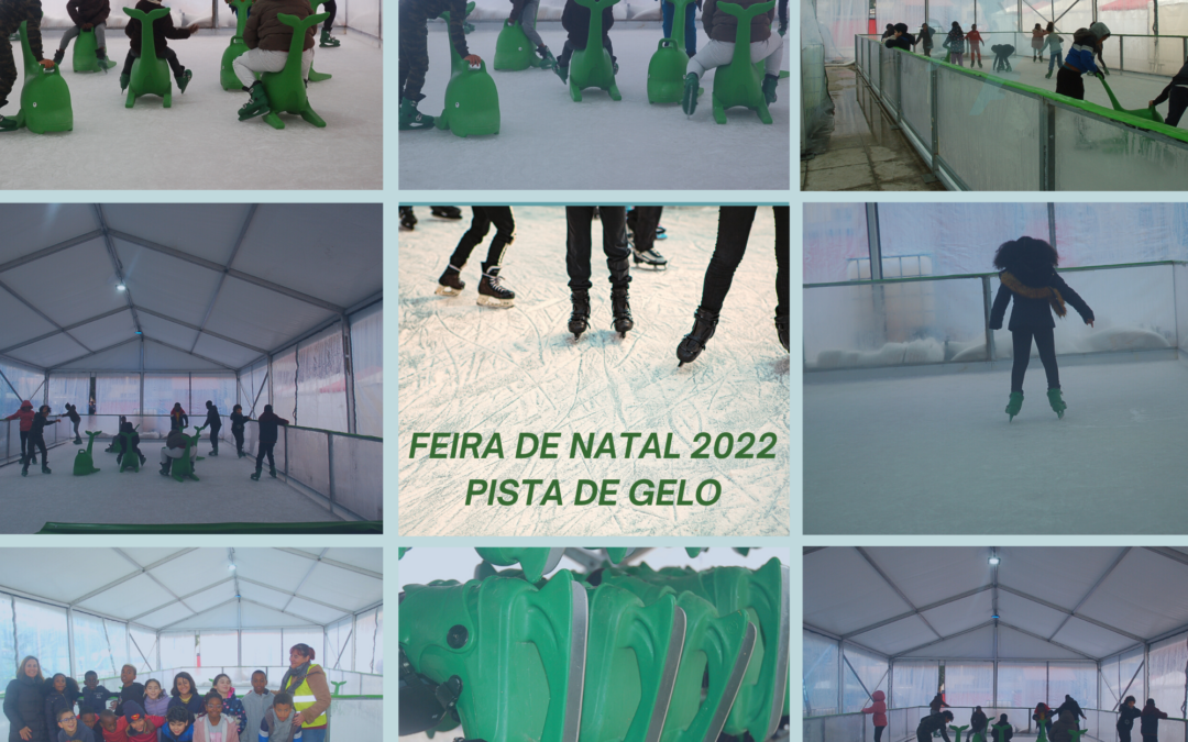 FEIRA DE NATAL 2022 | PISTA DE GELO