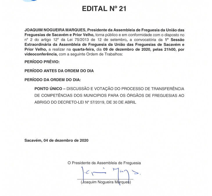 EDITAL Nº 21 – 1ª Sessão Extraordinária da Assembleia de Freguesia da União das Freguesias de Sacavém e Prior Velho – 09 dezembro 2020