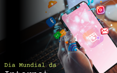 DIA MUNDIAL DA INTERNET | 17 DE MAIO￼