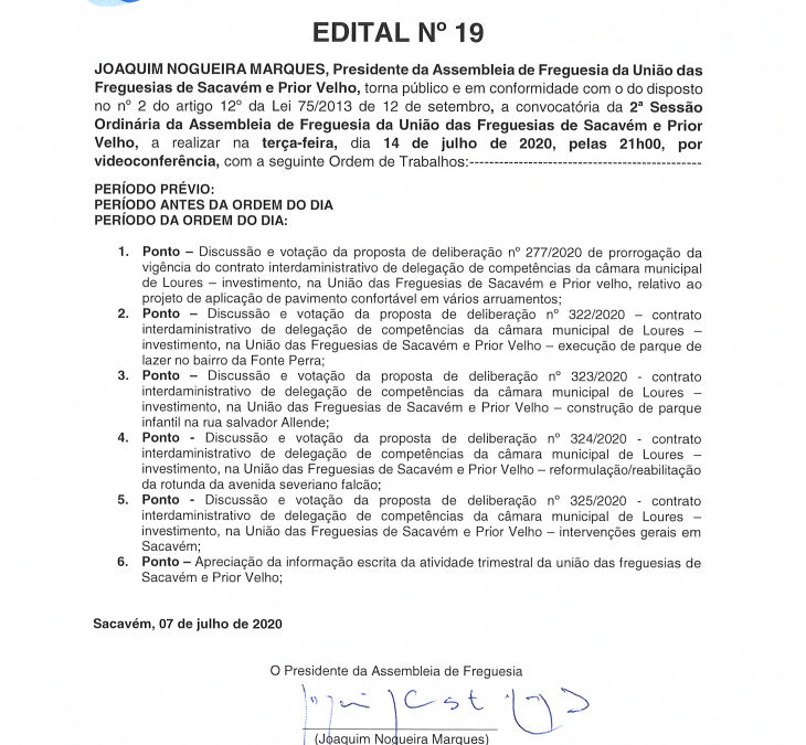 EDITAL Nº 19 – 2ª Sessão Ordinária da Assembleia de Freguesia da União das Freguesias de Sacavém e Prior Velho – 14 julho 2020