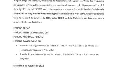 EDITAL Nº 9 – 3ª Sessão Ordinária da Assembleia de Freguesia da União das Freguesias de Sacavém e Prior Velho – 09 outubro 2018