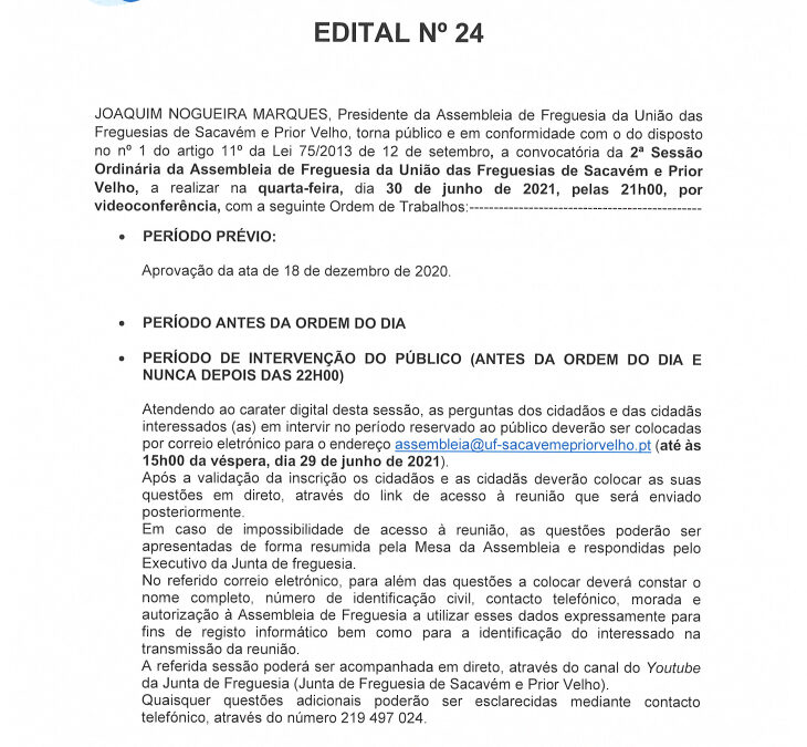 EDITAL Nº 24 – 2ª Sessão Ordinária da Assembleia de Freguesia da União das Freguesias de Sacavém e Prior Velho – 30 junho 2021