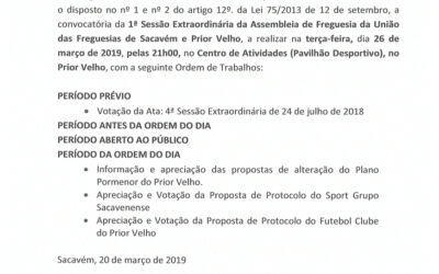 EDITAL Nº 11 – 1ª Sessão Extraordinária da Assembleia de Freguesia da União das Freguesias de Sacavém e Prior Velho – 26 março 2019