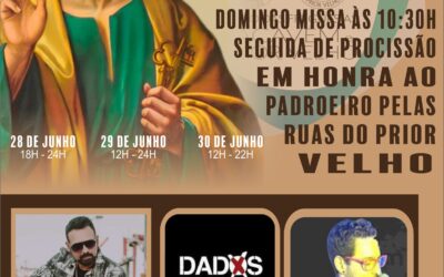 FESTAS DE SÃO PEDRO | 28, 29 E 30 DE JUNHO | PRIOR VELHO