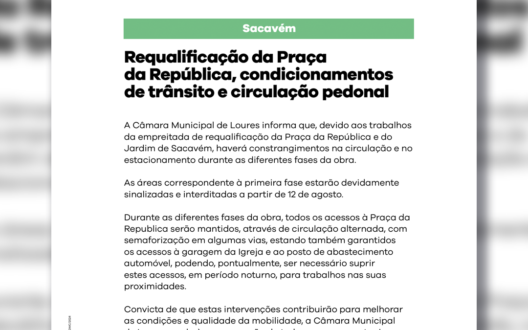 COMUNICADO | REQUALIFICAÇÃO DA PRAÇA DA REPÚBLICA |INÍCIO A 12 DE AGOSTO￼