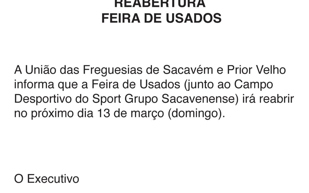 REABERTURA FEIRA DE USADOS | 13 DE MARÇO