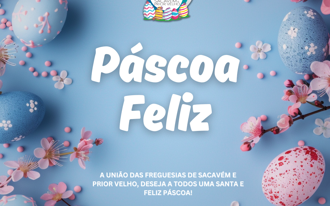 PÁSCOA FELIZ | 31 DE MARÇO