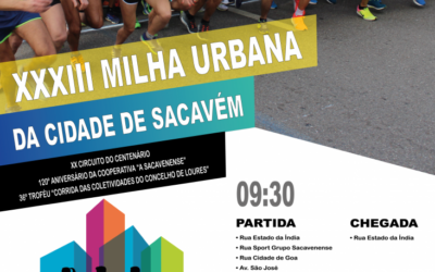 XXXIII MILHA URBANA DA CIDADE DE SACAVÉM – 26 janeiro 2020