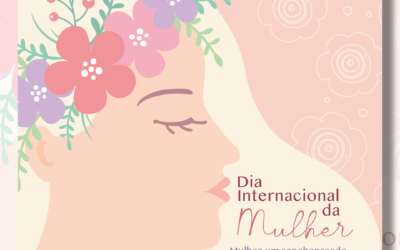 DIA INTERNATIONAL DA MULHER | 8 DE MARÇO