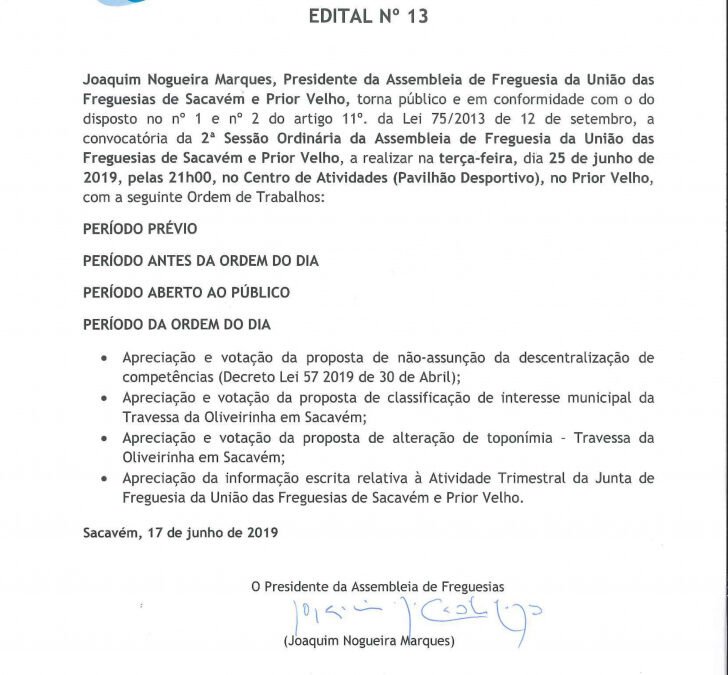 EDITAL Nº13 – Sessão Ordinária da Assembleia de Freguesia da União das Freguesias de Sacavém e Prior Velho – 25 junho 2019