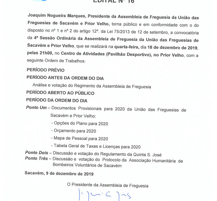 EDITAL Nº 16 – 4ª Sessão Ordinária da Assembleia de Freguesia da União das Freguesias de Sacavém e Prior Velho – 18 dezembro 2019