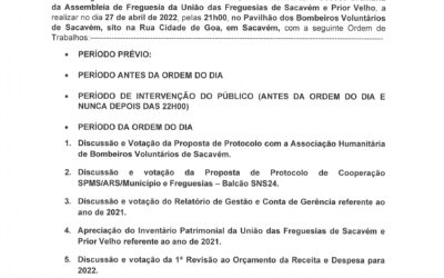 EDITAL Nº 3  |  1ª SESSÃO ORDINÁRIA DA ASSEMBLEIA DE FREGUESIA DA UNIÃO DAS FREGUESIAS DE SACAVÉM E PRIOR VELHO – 27 DE ABRIL DE 2022