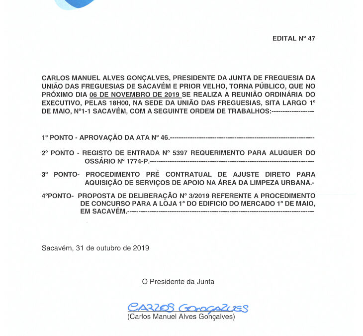 EDITAL Nº 47 – Reunião Ordinária do Executivo – 6 novembro 2019