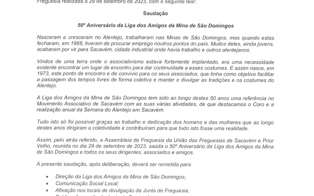 SAUDAÇÃO | 50º ANIVERSÁRIO DA LIGA DOS AMIGOS DA MINA DE SÃO DOMINGOS